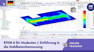 RFEM 6 für Studenten  Einführung in die Stahlbetonbemessung  11112024 [upl. by Sanbo]