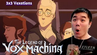 The Legend of Vox Machina 3x3 Vexations Reaction [upl. by Goeselt]