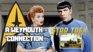 A Star Trek  Weymouth Connection…  24th October 2023 [upl. by Felic46]