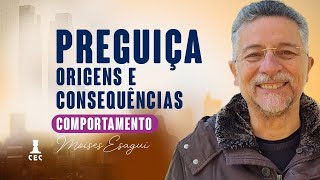 Preguiça  Origens e Consequências  Programa Consciência e Evolução [upl. by Fine]