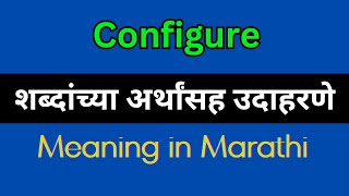 Configure Meaning In Marathi  Configure explained in Marathi [upl. by Carolin609]