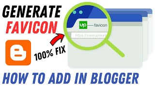 Favicon How To Add in Blogger  Favicon Tutorial  How to Generate Favicon [upl. by Abrams]