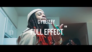 Cy Glizzy  Full Effect  Shot By avage Film [upl. by Nalon]