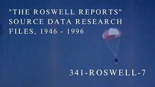 quotThe Roswell Reportsquot Source Data Research Files 1946  1996 341roswell7 [upl. by Carmine813]