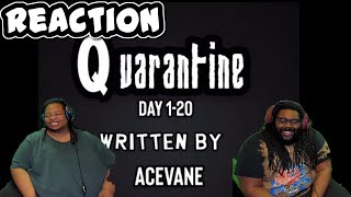 ACEVANE QUARANTINE DAY 14  REACTION [upl. by Aliuqet]