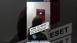 HOW TO RESET SOLAR INVERTER BY SMART SOLAR [upl. by Sandi]