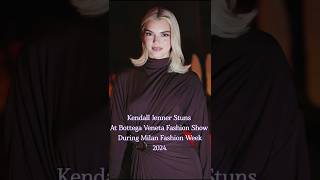 Kendall Jenner Stuns at Bottega Veneta Fashion Show [upl. by Humphrey119]