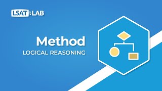 Method  LSAT Logical Reasoning [upl. by Janela961]