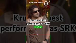 Krushna best performance as SRK😂kapilsharma netflixindia triptidimri kartikaaryan vidyabalan [upl. by Nnyllatsyrc460]