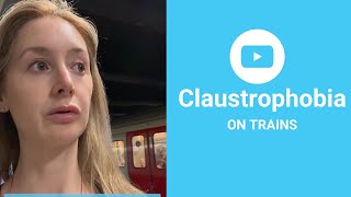 Claustrophobia on trains  how to get over your phobia on the underground [upl. by Kinsley876]