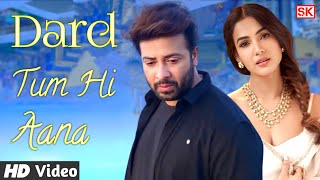 Dard Movie New Released Full Sad Song দরদ Shakib Khan  Sonal Chauhan  Jubin Na Dard New Song [upl. by Say]