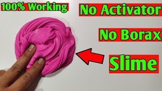 How to make slime without borax activator l How to make slime without activator l no activator slime [upl. by Nmutua384]