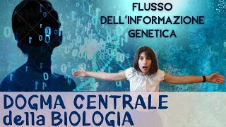 Perchè cè un DOGMA nella biologia molecolare [upl. by Ahsercel]