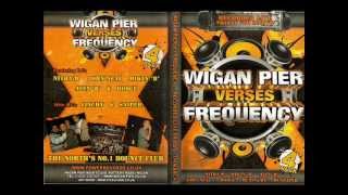 Wigan Pier Vs Frequency  Disc 1  Nitra M [upl. by Jairia]