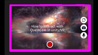 How to interact with the QuestCam in unityVR [upl. by Vander693]