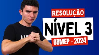 RESOLUÇÃO COMPLETA NÍVEL 3  OBMEP 2024 FASE 1 [upl. by Nylia323]