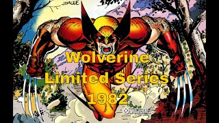 Wolverine Limited Series 1982 [upl. by Aseret]