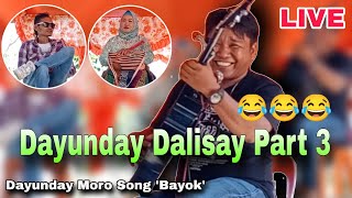 New Dayunday ni Dalisay Part 3  Dayunday LIVE  mapasang man si idol Dalisay alyas Coco Metem☺️ [upl. by Eeresed227]