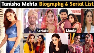 Tanisha mehta biography  tanisha mehta serial list  tanisha mehta tv shows  tanisha mehta [upl. by Euqnomod826]