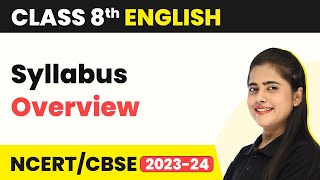 Class 8 English  Syllabus Overview  Class 8 English [upl. by Arbma]