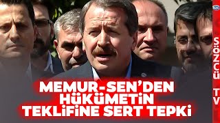 MemurSen Başkanı Ali Yalçından Memur Zammı Teklifine Zehir Zemberek Sözler [upl. by Oicnerual]