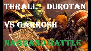 Thrall and Durotan vs Garrosh in Nagrand cinematic Cinematic  WoD Campaign [upl. by Ardnahs]