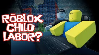 Roblox Exploits Children Child Labor Lawsuit [upl. by Ynattir]