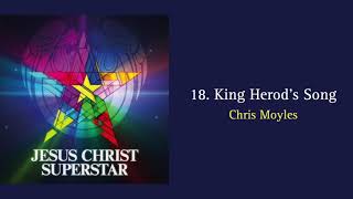 18 King Herods Song JCS 2012 with Lyrics [upl. by Cyprus]