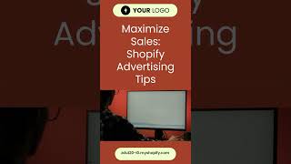 Maximize Sales Shopify Advertising Tips [upl. by Ardnaiek]