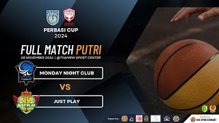 PERBASI CUP 2024 DAY 2  MONDAY NIGHT CLUB VS JUST PLAY  BASKETBALL  PALANGKA RAYA [upl. by Welcome217]