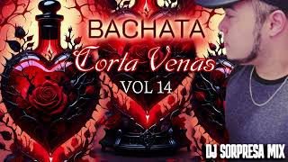 BACHATA MIX CORTA VENAS VOL 14 2024 DJ SORPRESA MIX [upl. by Sidoeht]