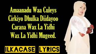 Istaahil Dagan Heestii Cawooy Maalin Baa La Yidhi Lyrics 2019 Xasuustii Khadra Dahir [upl. by Leodora]