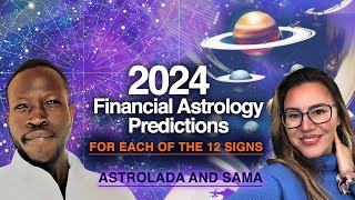 Surprising OUTCOMES 2024 Financial Astrology Predictions for All 12 Zodiac Signs by Sama [upl. by Frymire]