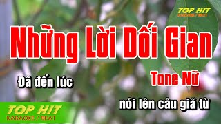 Những Lời Dối Gian Karaoke Tone Nữ Nhạc Sống  TOP HIT KARAOKE [upl. by Sparkie314]