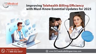 Improving Telehealth Billing Efficiency with Must Know Essential Updates for 2025 [upl. by Ailahk]