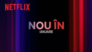 Nou pe Netflix  ianuarie 2024 [upl. by Gerge]