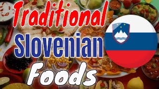 Top 10 Traditional Slovenian Foods [upl. by Areivax956]