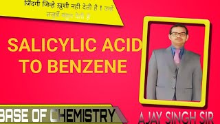 SALICYLIC ACID TO BENZENEchemistry [upl. by Anilem807]