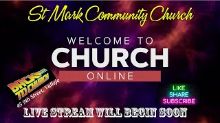 St Mark Community Church Sunday Live Stream  Missionary Cynthia Coutee [upl. by Philippe]