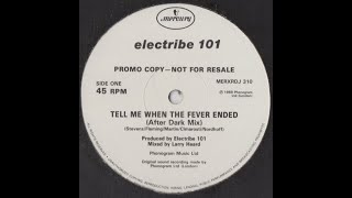 Electribe 101  Tell Me When The Fever Ended After Dark Mix [upl. by Arok271]