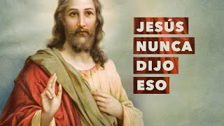 JESUS NUNCA DIJO ESO [upl. by Ellard600]