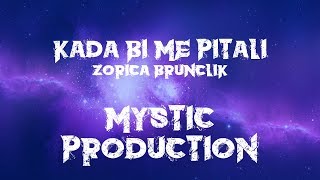 ZORICA BRUNCLIK  KADA BI ME PITALI MATRICAKARAOKE [upl. by Quintin]