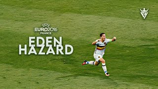 Eden Hazard ● Euro 2016 ● Dribbling Skills Goals amp Assists [upl. by Ammeg]