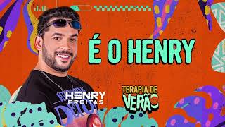 É O HENRY  Henry Freitas Terapia de Verão [upl. by Irrab]