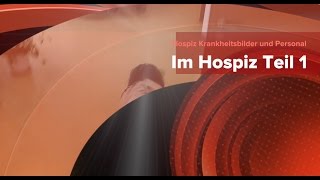 Im Hospiz Teil 1 [upl. by Dorita653]