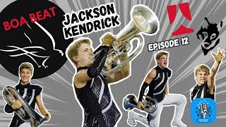 How to get into a Drum Corps as a current High School student with Jackson Kendrick  Episode 12 [upl. by Moberg154]