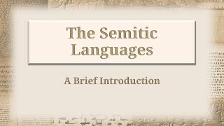 Ancient Semitic I The Semitic Languages  A Brief Introduction [upl. by Zetroc210]