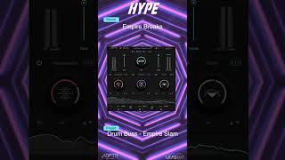 HYPE PRESETS EMPIRE BREAKS SLAM MODE [upl. by Nuavahs137]