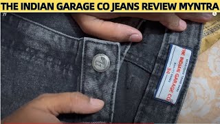 The indian garage co jeans review myntra  The indian garage co jeans review  The indian garage co [upl. by Elmaleh24]