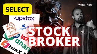 How to select BEST stock broker in India  7 Key factors [upl. by Kristos]